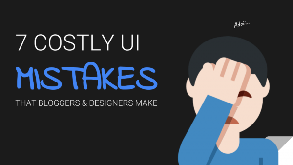 - Wordcamp 7 Common UI Mistakes That Bloggers and Designers Make